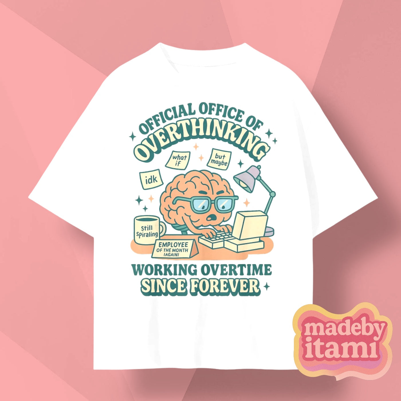Official Office Of Overthinking T-Shirt