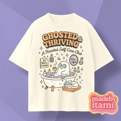 Ghosted & Thriving T-Shirt