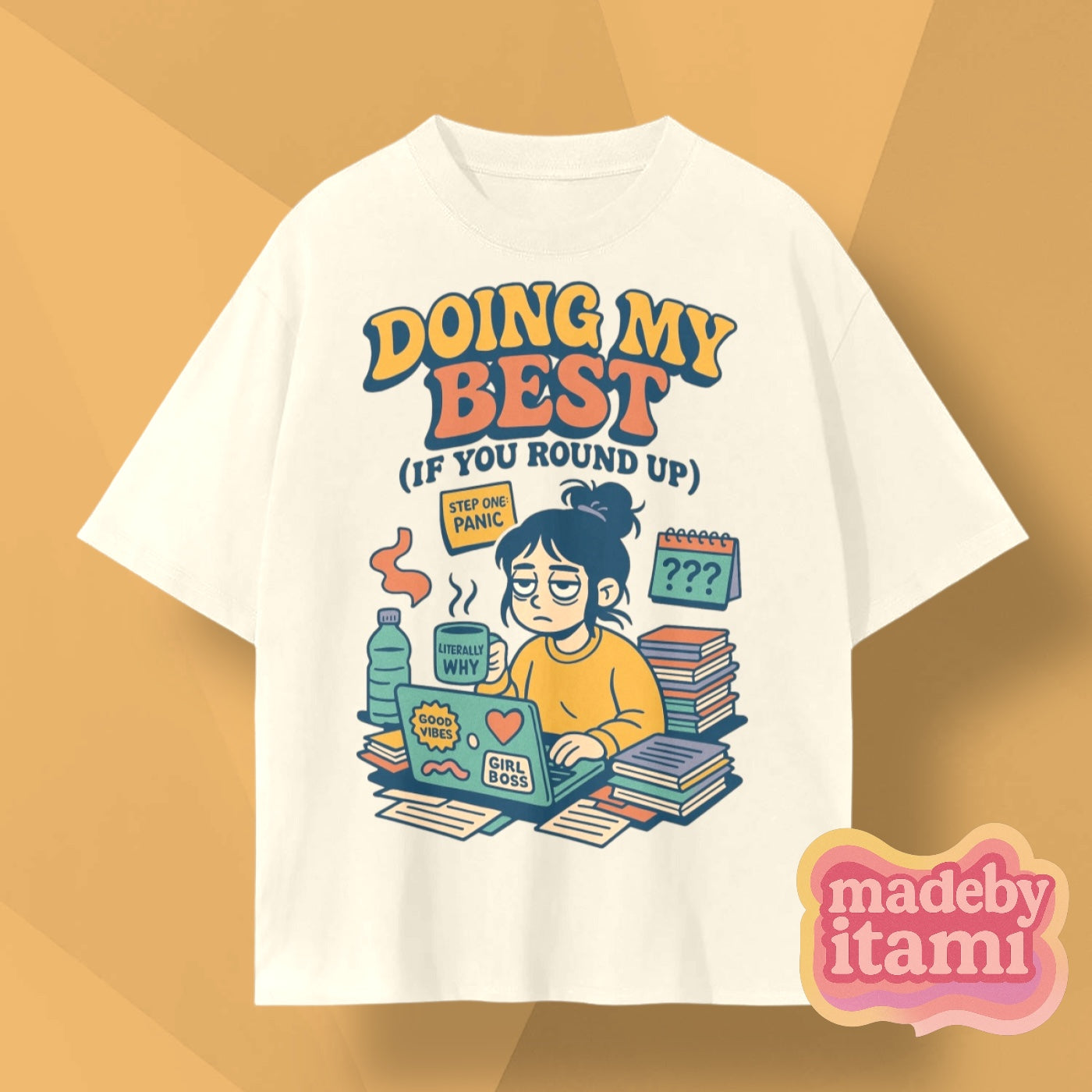 Doing My Best T-Shirt