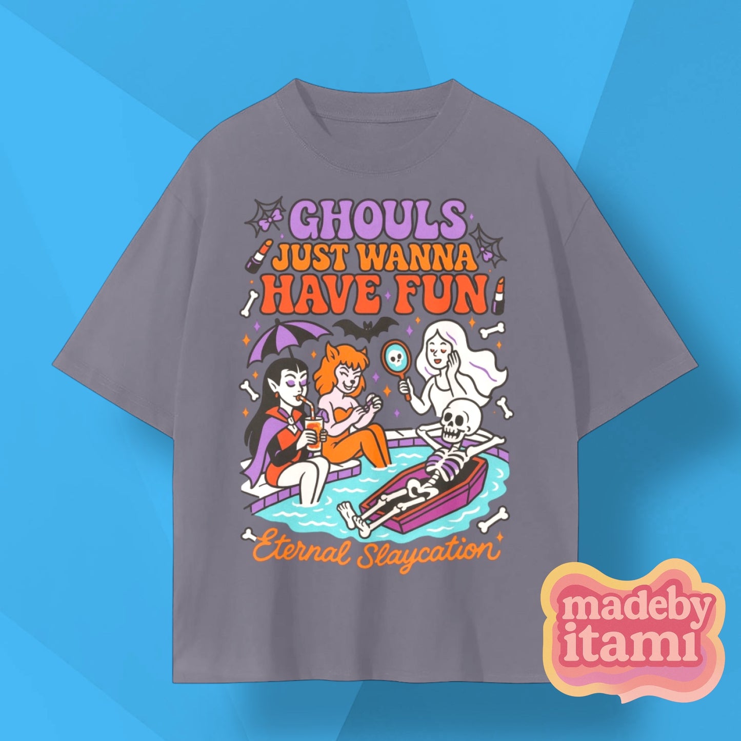 Ghouls Just Wanna Have Fun T-Shirt