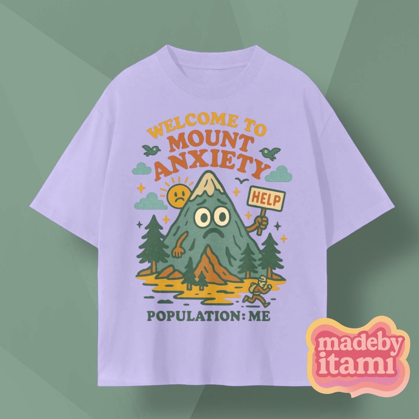 Welcome To Mount Anxiety T-Shirt