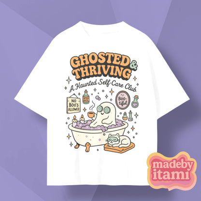 Ghosted & Thriving T-Shirt