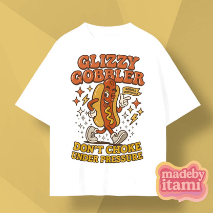 Glizzy Gobbler T-Shirt