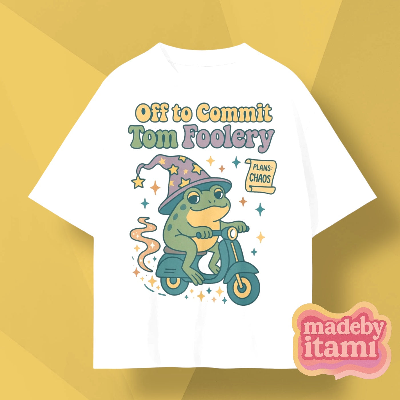 Off To Commit Tom Foolery T-Shirt