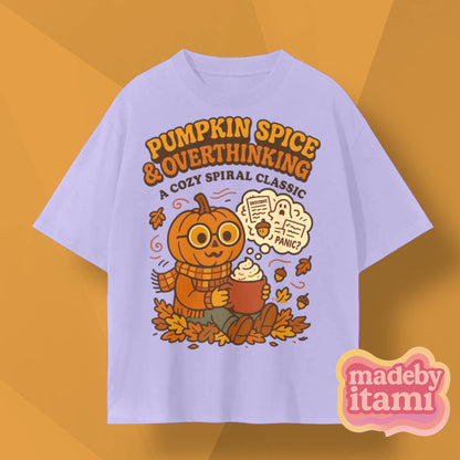 Pumpkin Spice & Overthinking T-Shirt