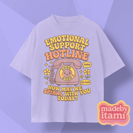 Emotional Support Hotline T-Shirt