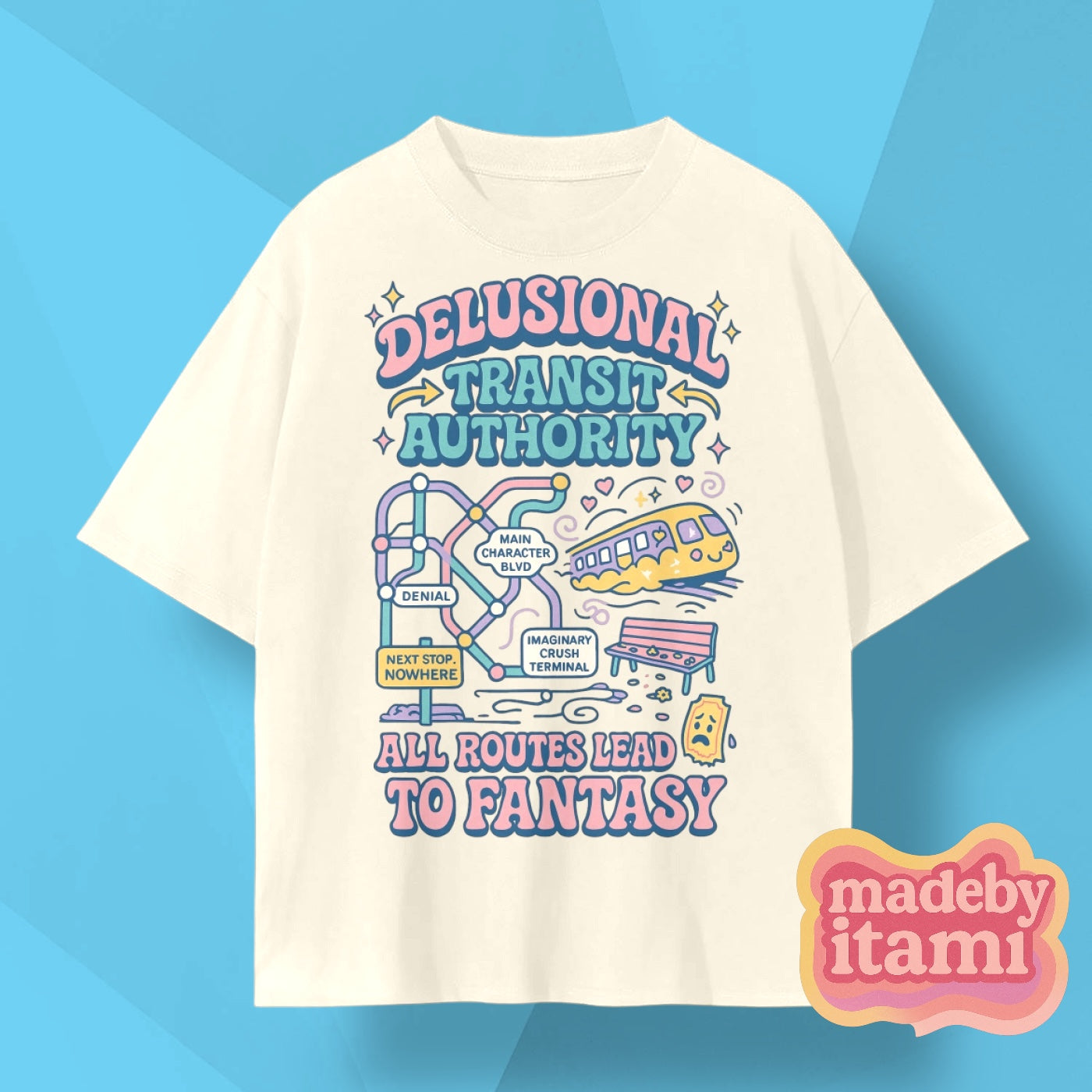 Delusional Transit Authority T-Shirt