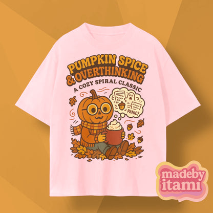 Pumpkin Spice & Overthinking T-Shirt