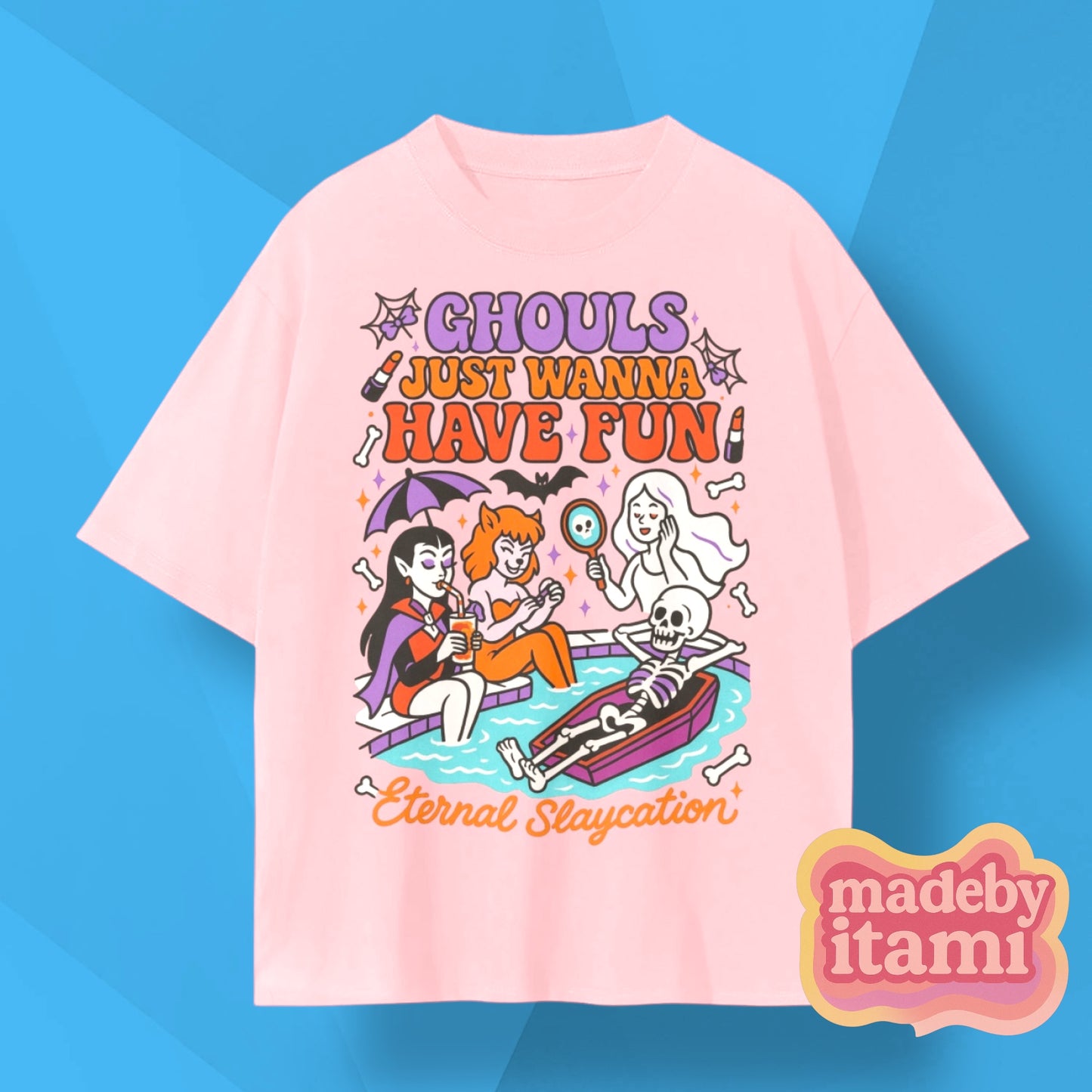 Ghouls Just Wanna Have Fun T-Shirt