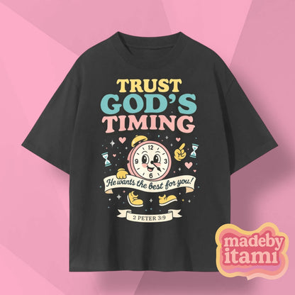 Trust Gods Timing T-Shirt