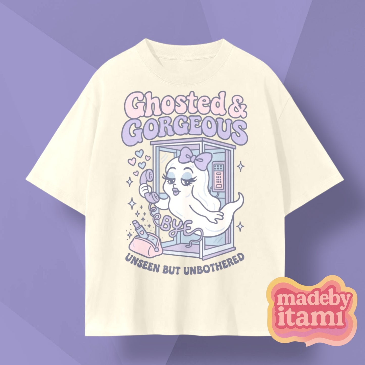 Ghosted & Gorgeous T-Shirt