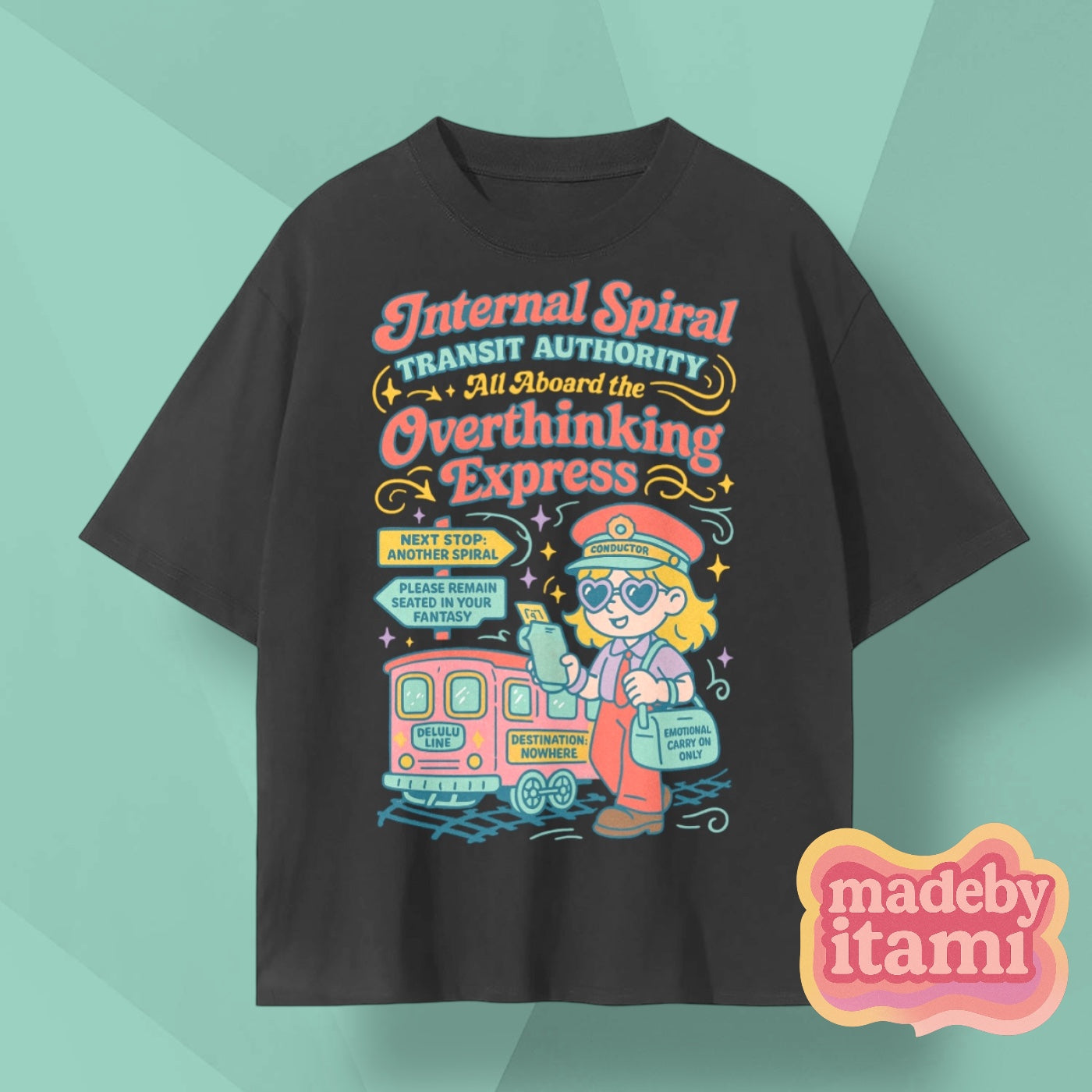 Overthinking Express T-Shirt