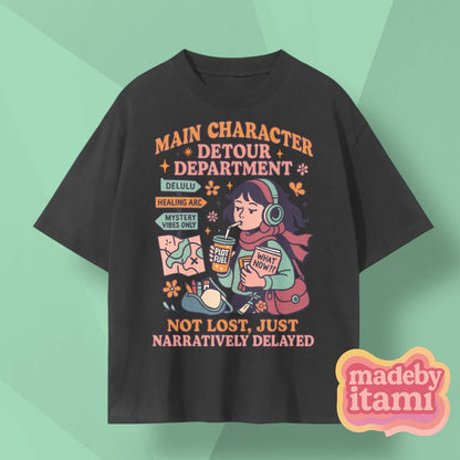 Main Character Detour Department T-Shirt