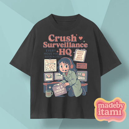 Crush Surveillance HQ T-Shirt