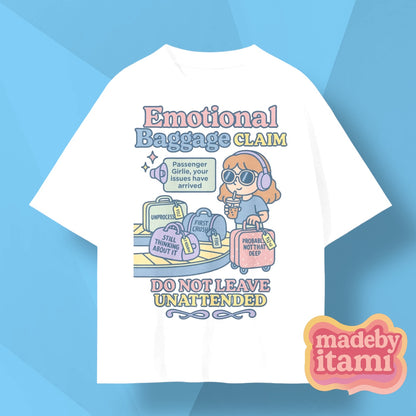 Emotional Baggage Claim T-Shirt