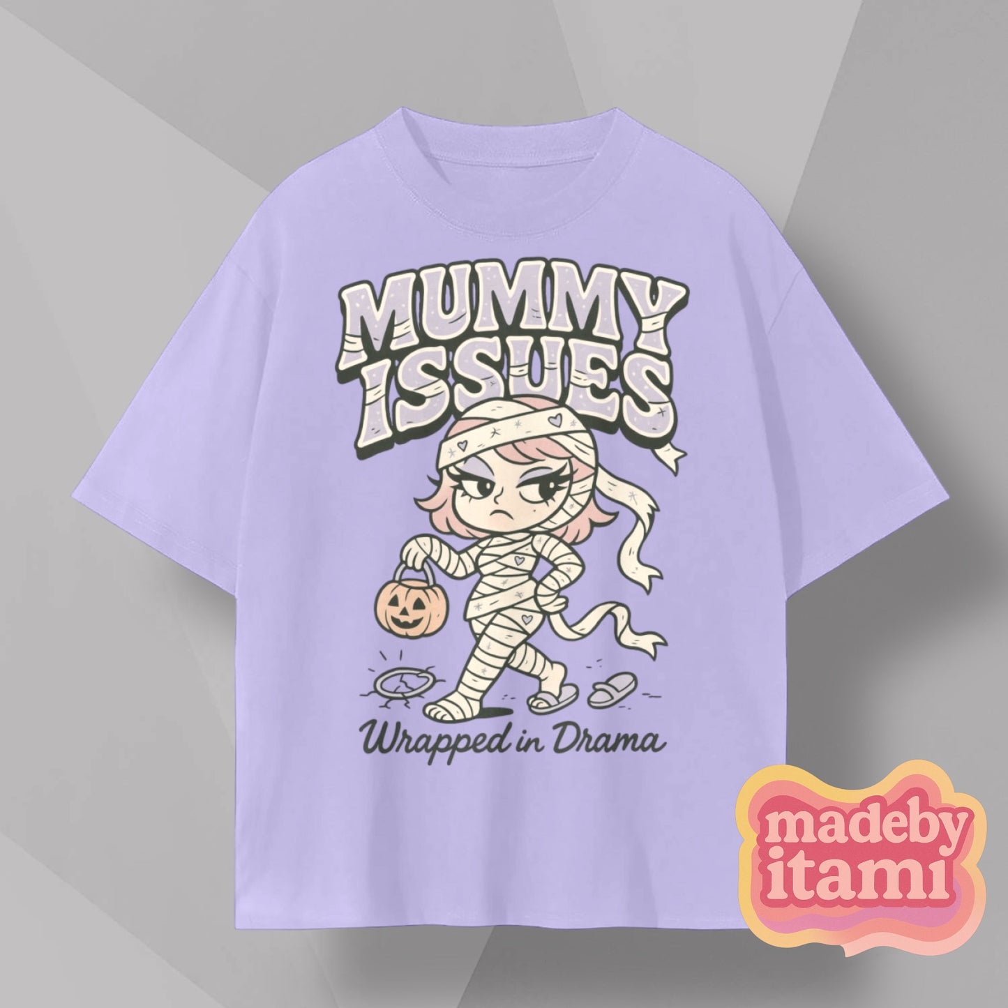 Mummy Issues T-Shirt