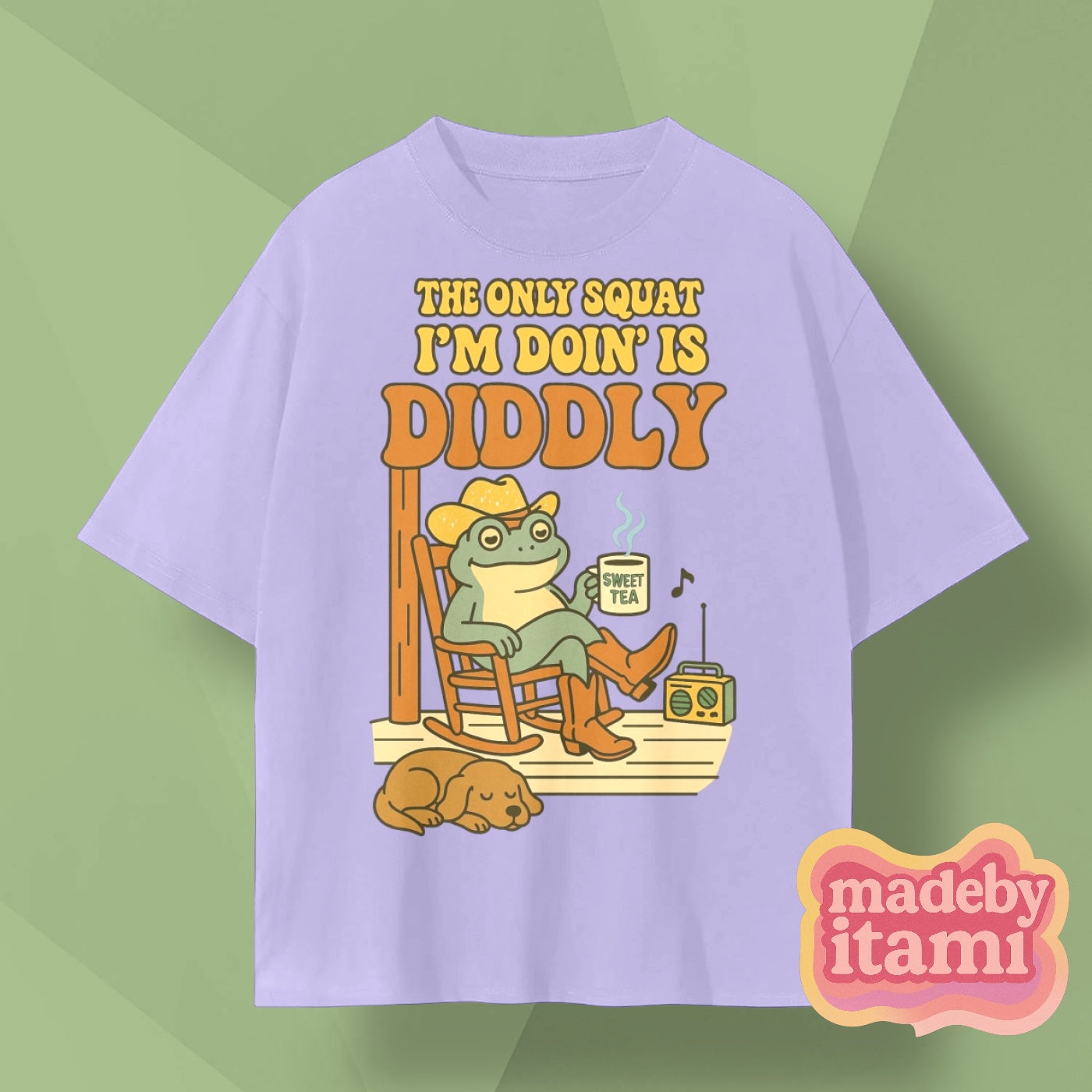The Only Squat Im Doing Is Diddly T-Shirt