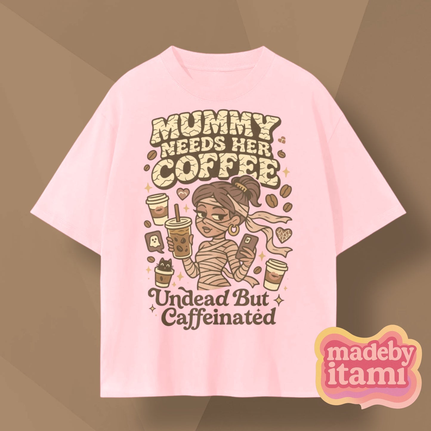 Mummy Needs Her Coffee T-Shirt