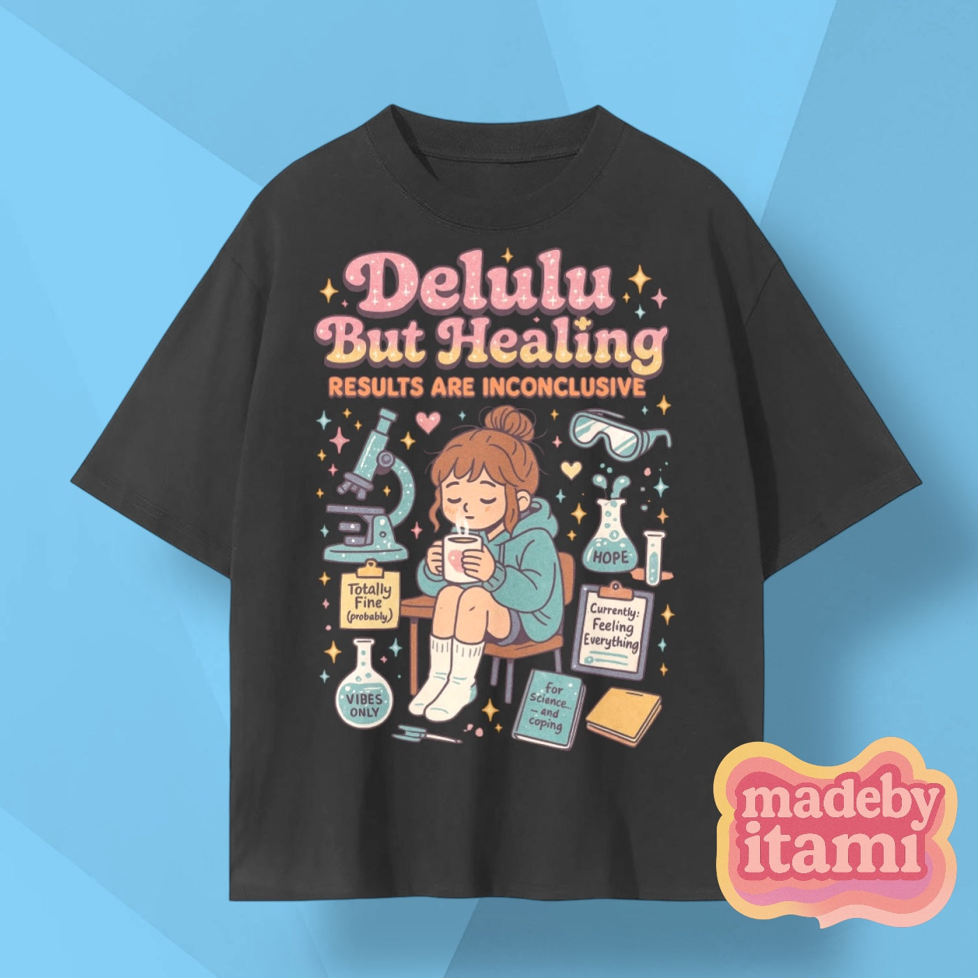 Delulu But Healing T-Shirt