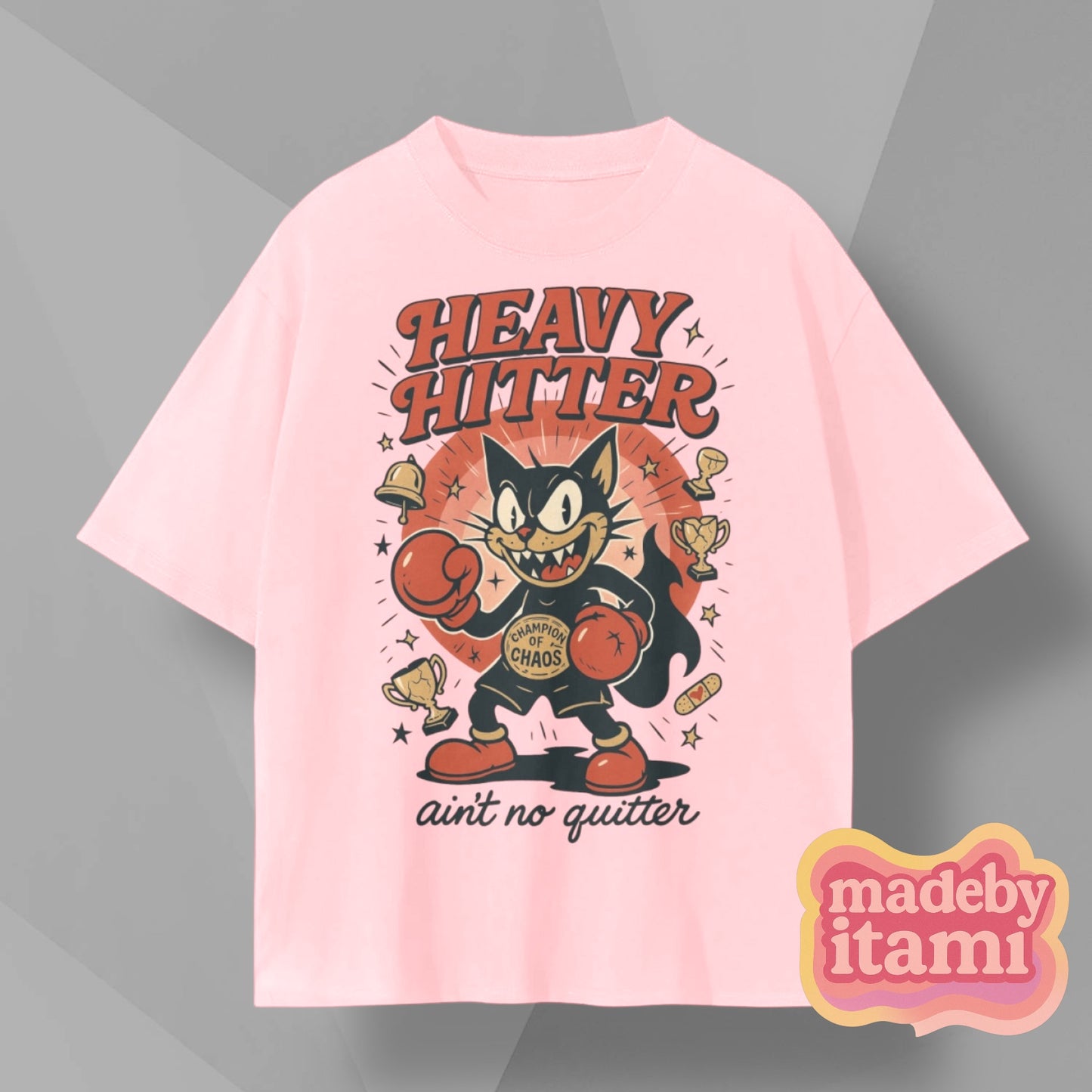 Heavy Hitter Ain't No Quitter T-Shirt