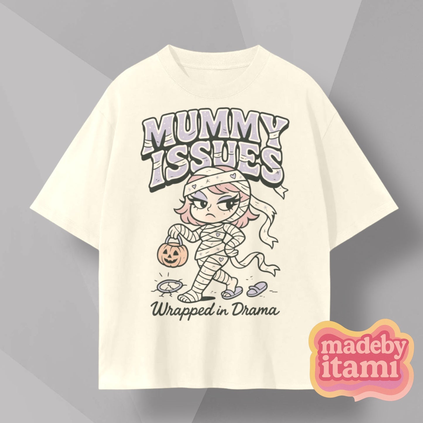 Mummy Issues T-Shirt