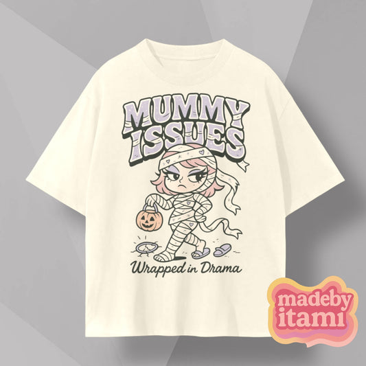 Mummy Issues T-Shirt