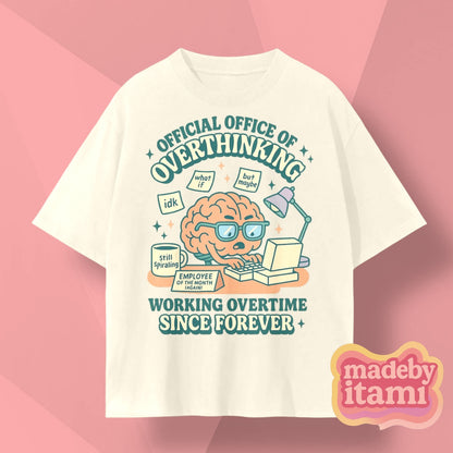 Official Office Of Overthinking T-Shirt