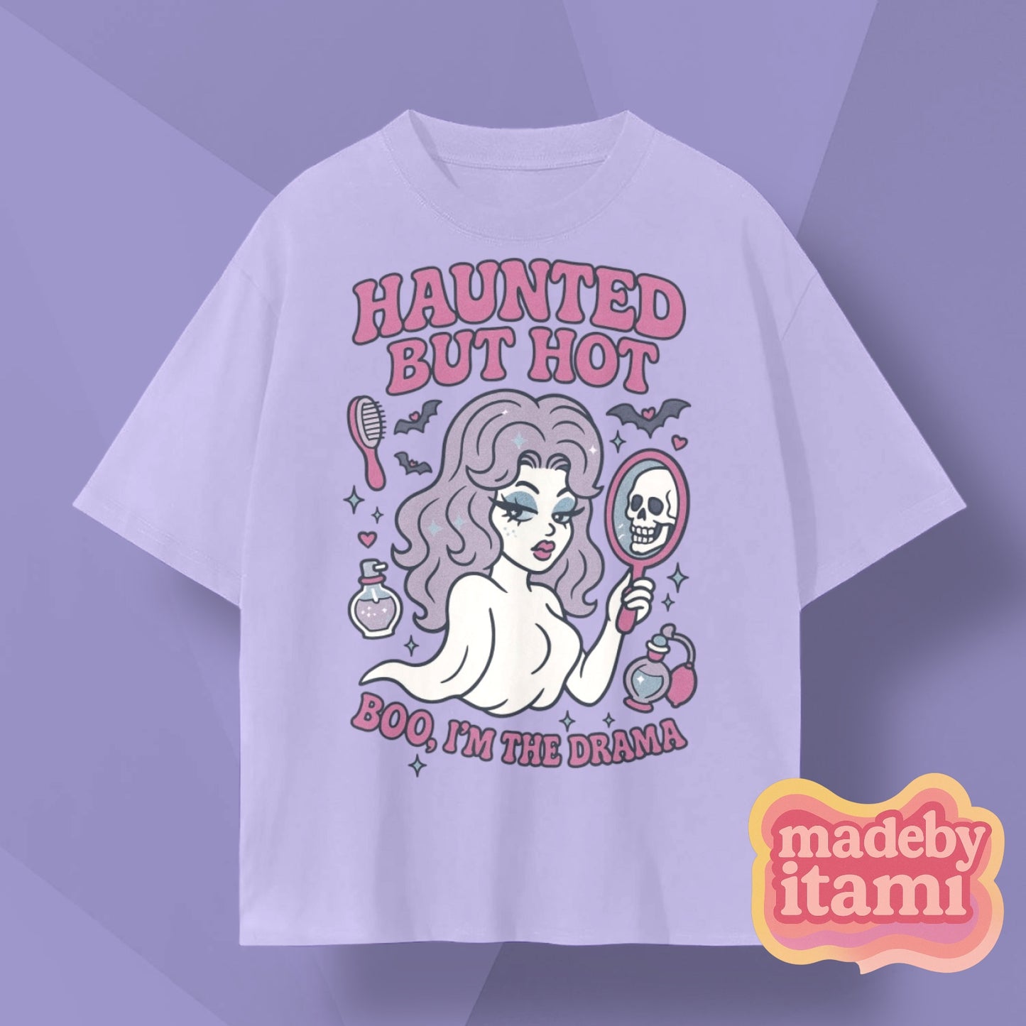 Haunted But Hot T-Shirt