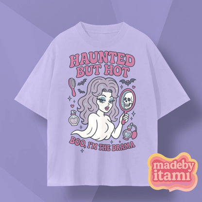 Haunted But Hot T-Shirt
