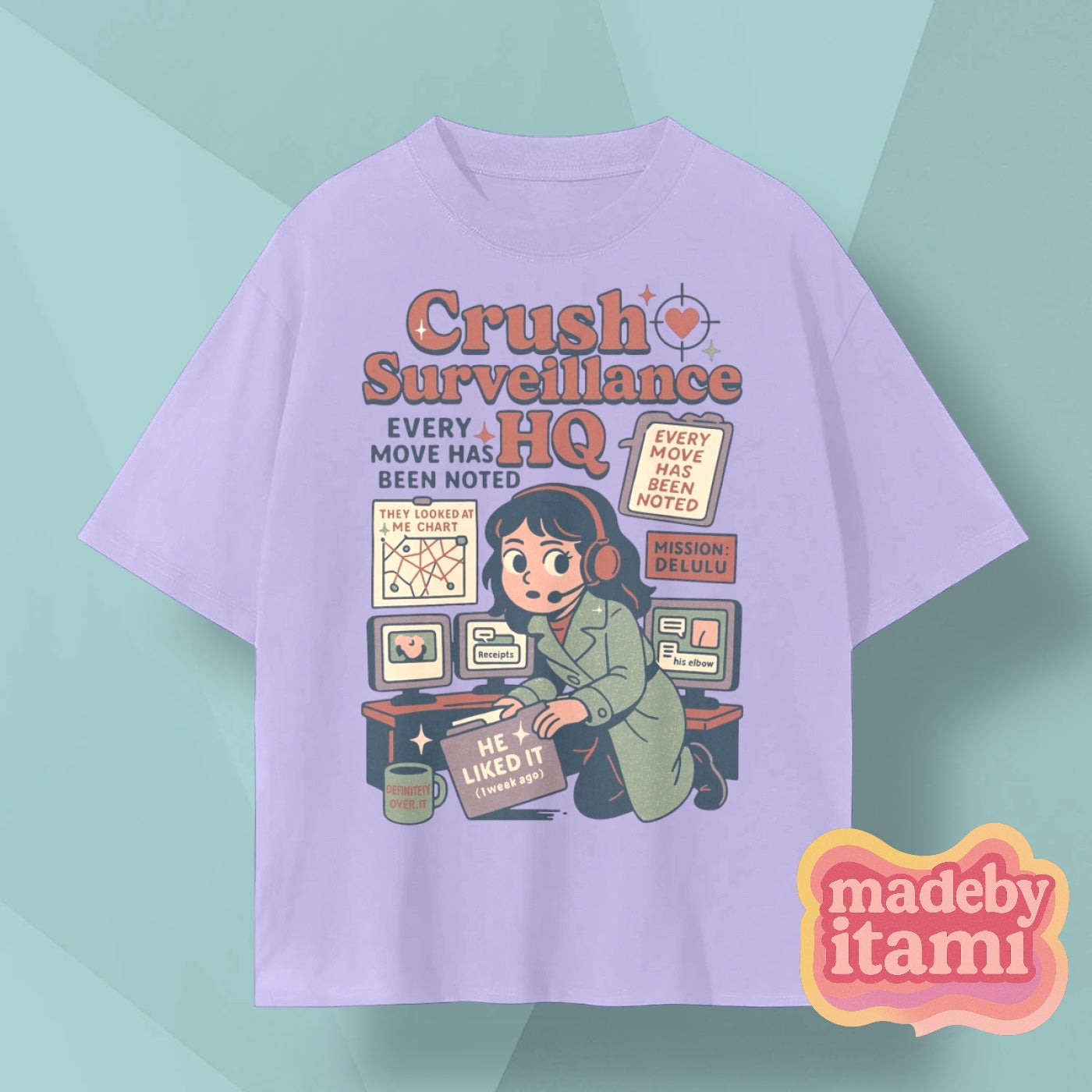 Crush Surveillance HQ T-Shirt