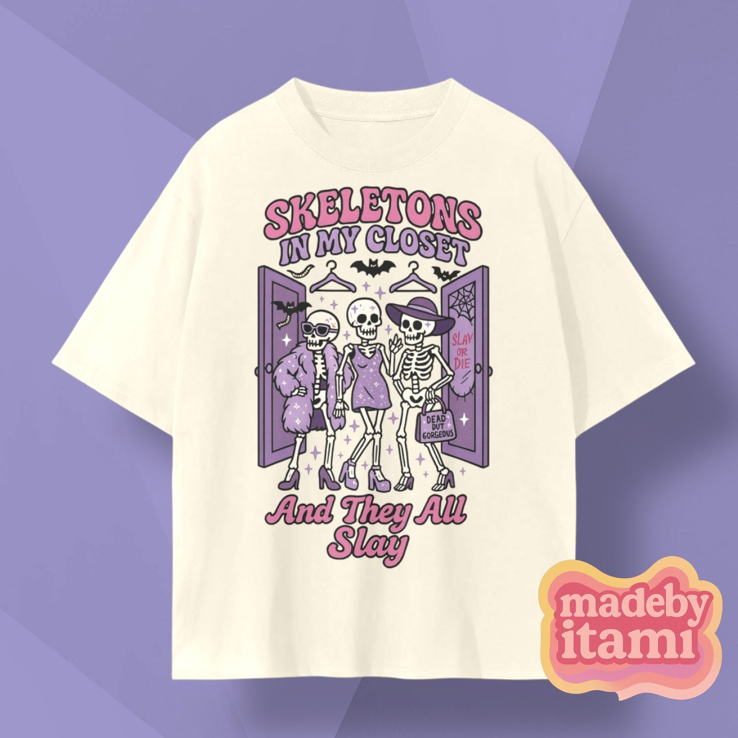 Skeletons in My Closet T-Shirt