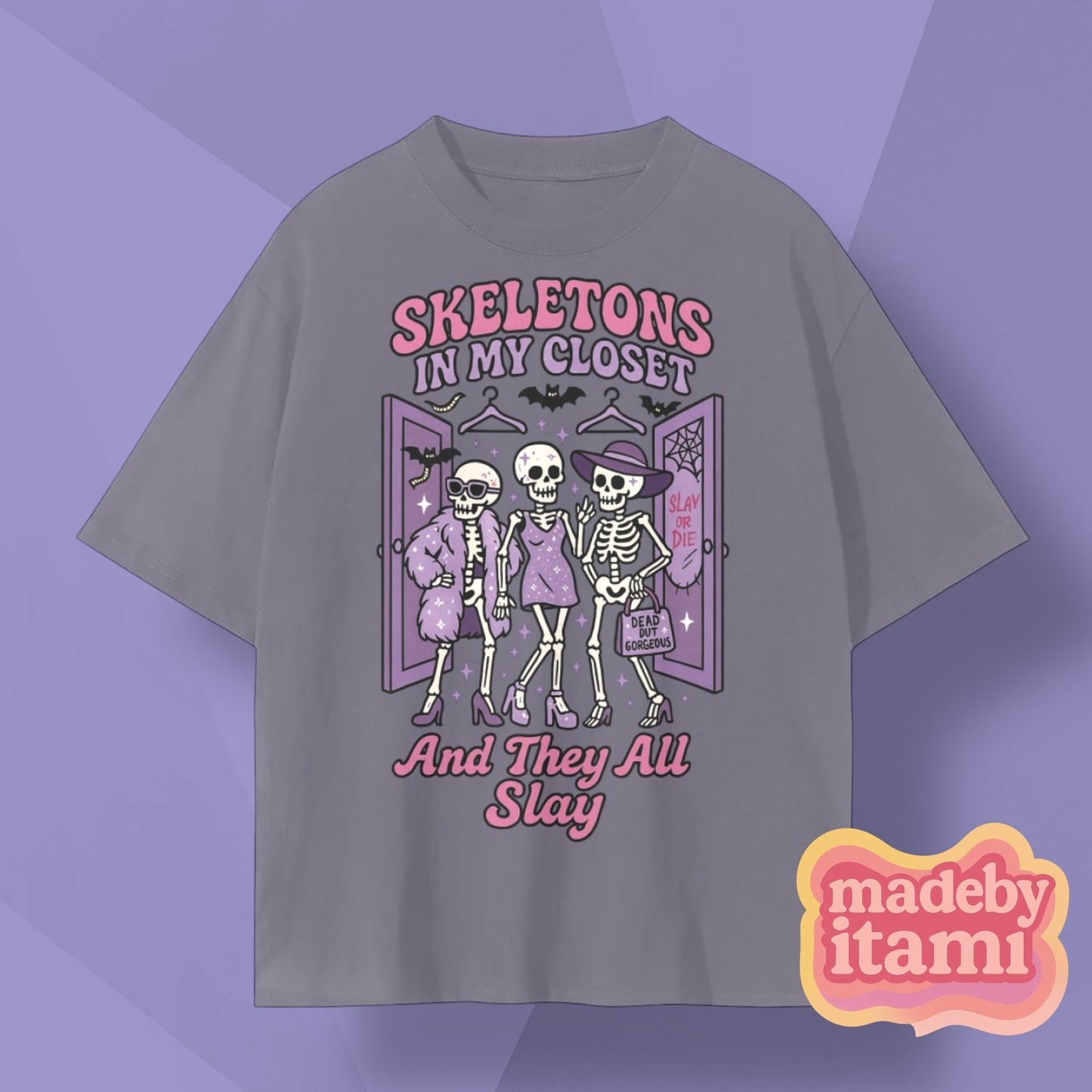 Skeletons in My Closet T-Shirt