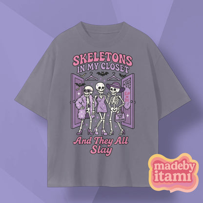 Skeletons in My Closet T-Shirt