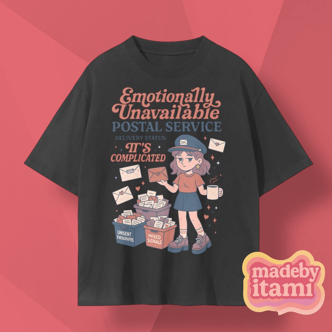 Emotionally Unavailable Postal Service T-Shirt