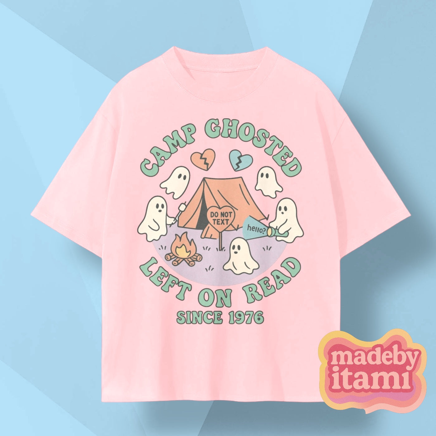 Camp Ghosted Left On Read T-Shirt