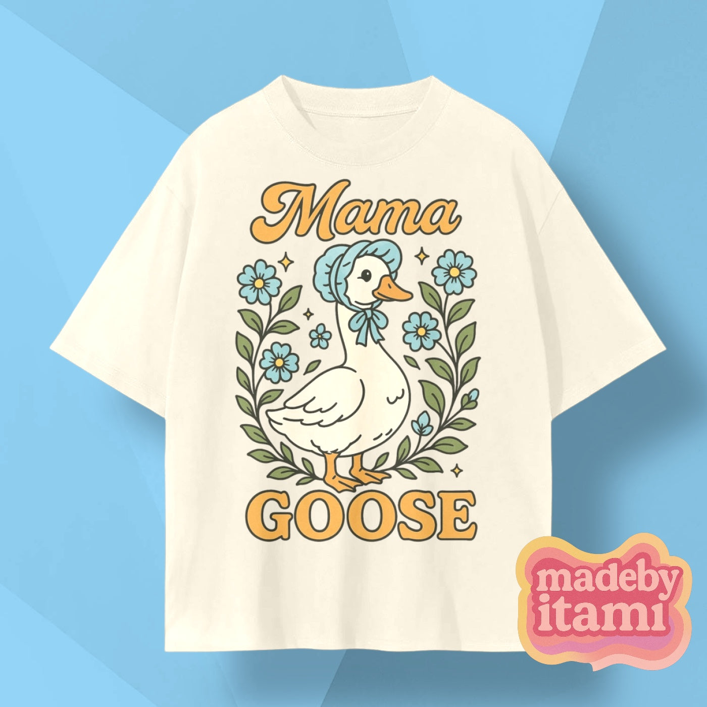 Mama Goose Unisex T-Shirt