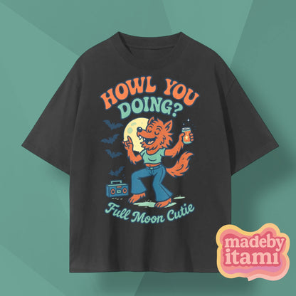 Howl You Doing T-Shirt