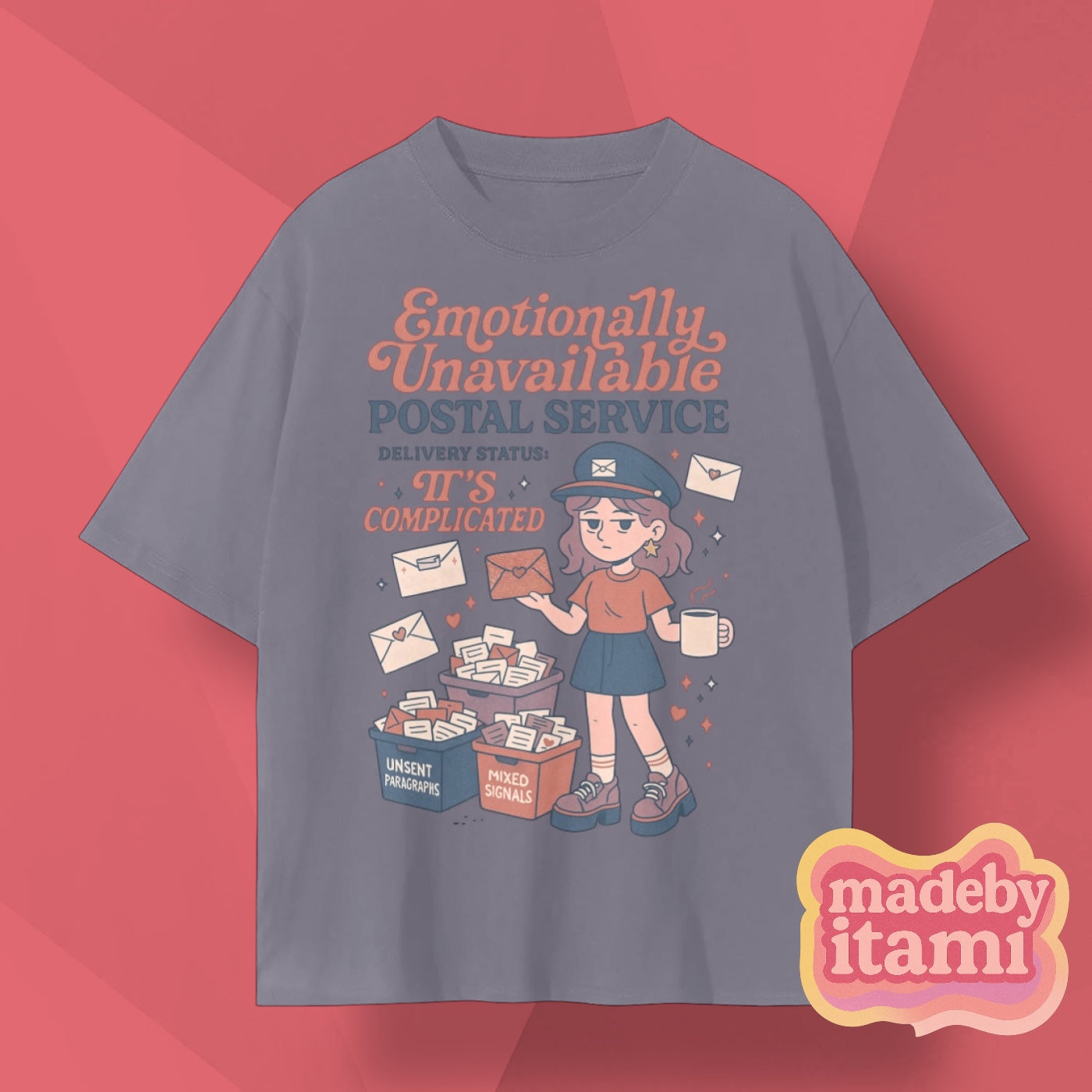 Emotionally Unavailable Postal Service T-Shirt