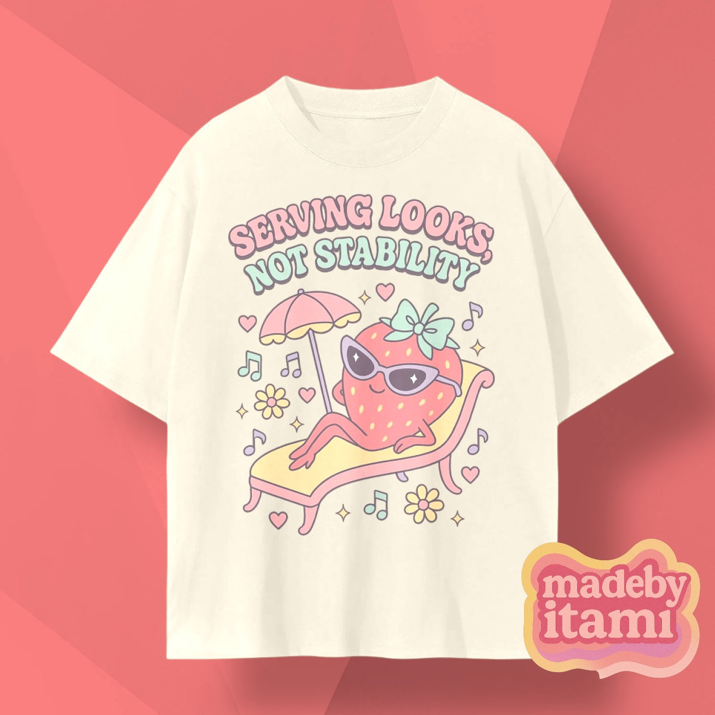 Serving Looks Not Stability T-Shirt