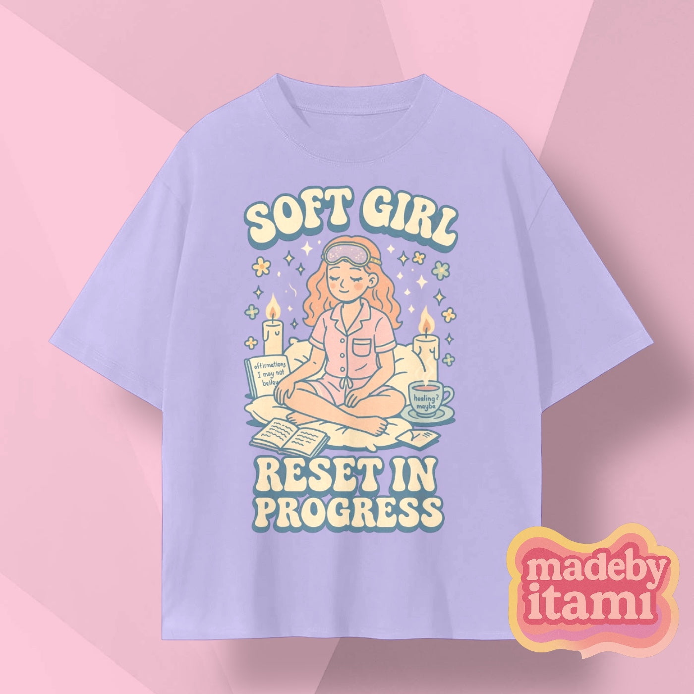 Soft Girl Reset In Progress T-Shirt