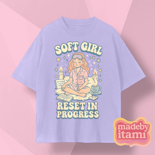 Soft Girl Reset In Progress T-Shirt