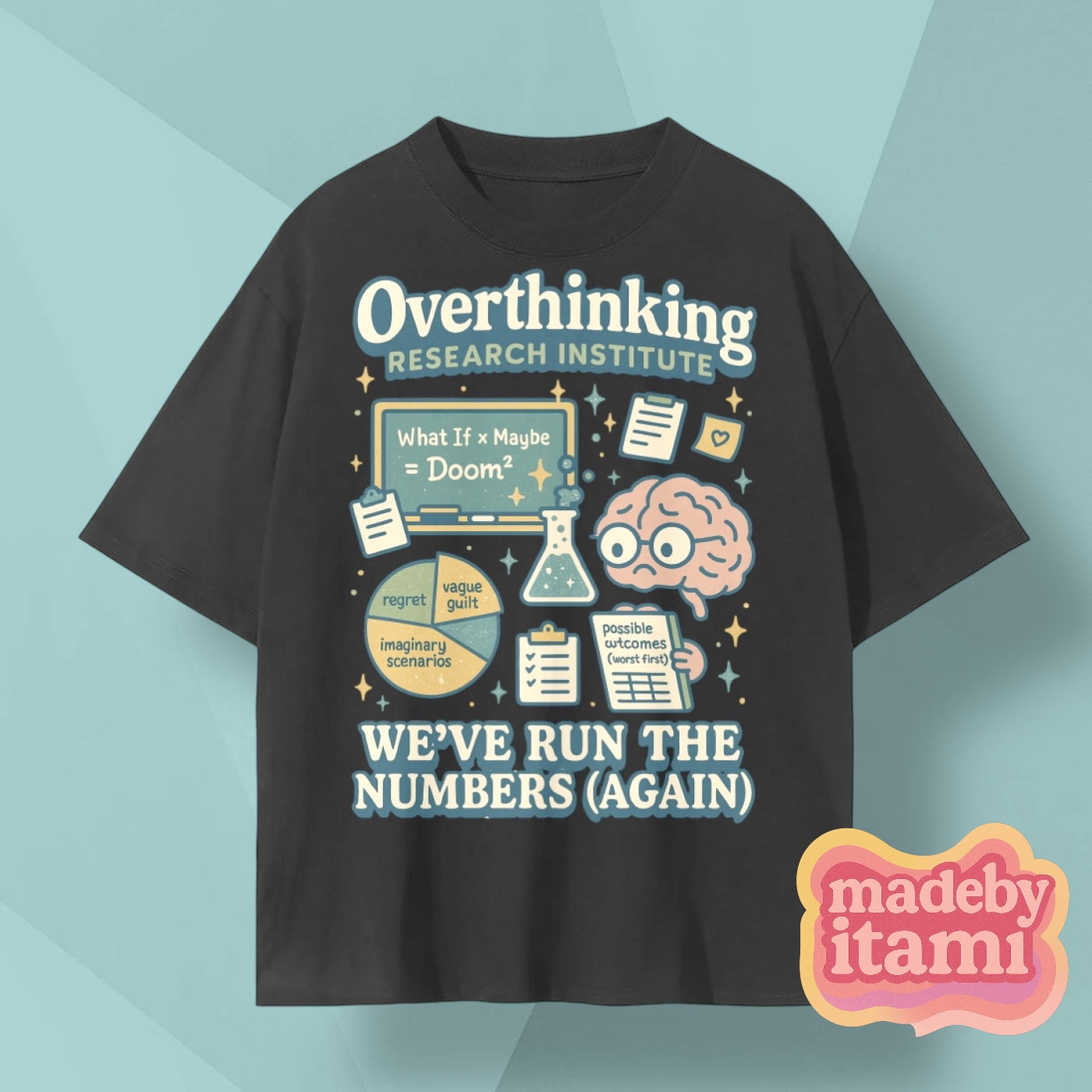 Overthinking Research Institute T-Shirt