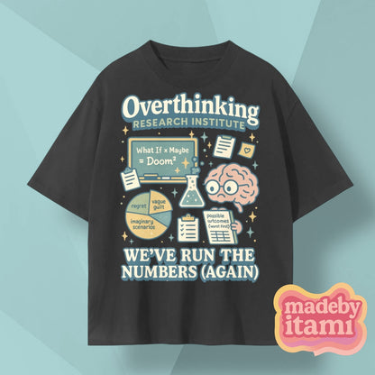 Overthinking Research Institute T-Shirt