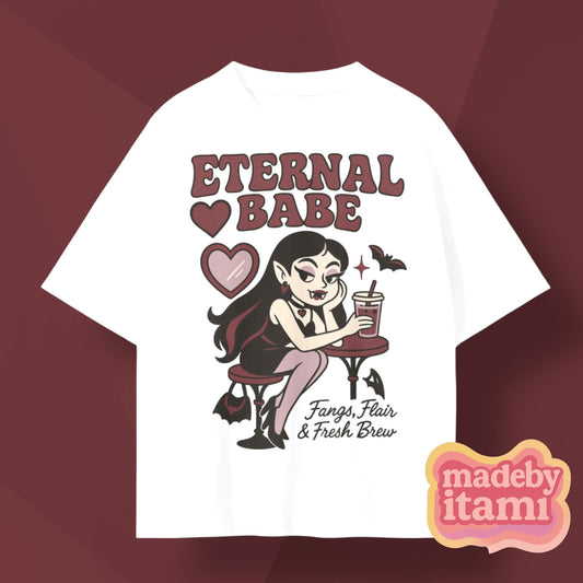Eternal Babe T-Shirt