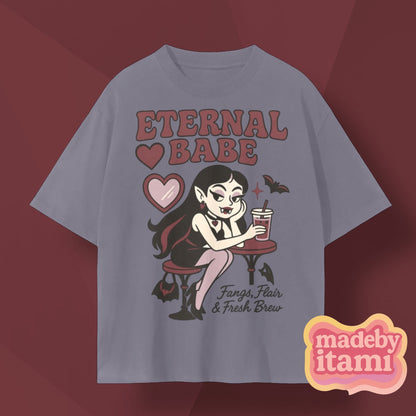 Eternal Babe T-Shirt